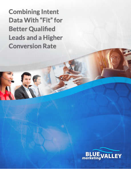 intent data fit qualified leads higher conversion